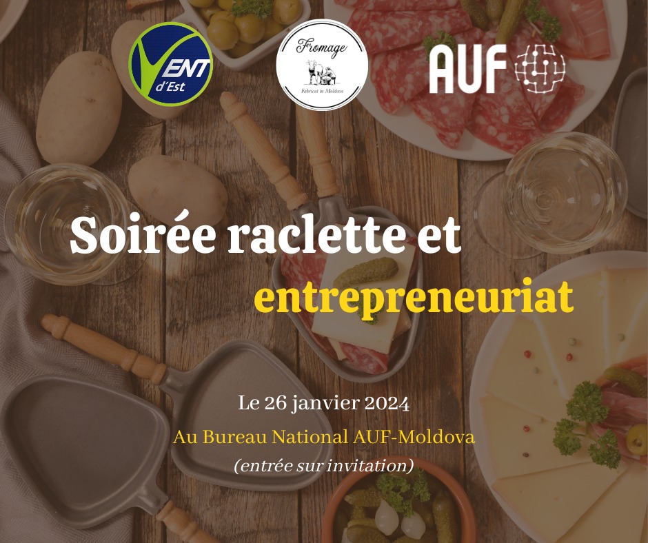 Soirée raclette et entrepreneuriat au bureau national AUF-Moldova